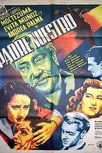 Главный постер фильма «Padre nuestro (1953)»