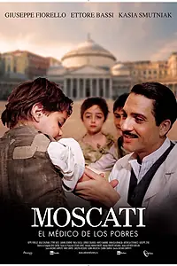Постер к фильму «Джузеппе Москати: Исцеляющая любовь (2007)»