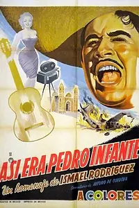 Главный постер фильма «Así era Pedro Infante (1963)»