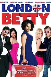 Главный постер фильма «London Betty (2009)»