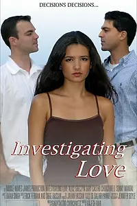 Постер к фильму «Investigating Love (2007)»