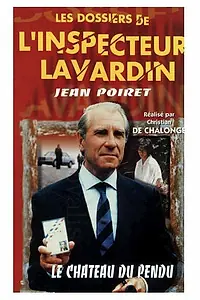 Постер к сериалу «Тайные досье инспектора Лавардена (1988 - 1989)»