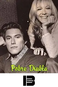 Главный постер сериала «Pobre diabla (1973)»