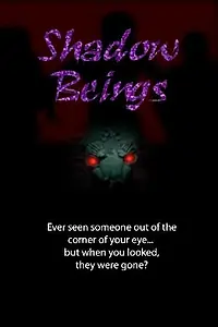 Постер к фильму «Shadow Beings (2005)»