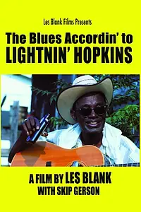 Главный постер фильма «The Blues Accordin» to Lightnin» Hopkins (1970)»