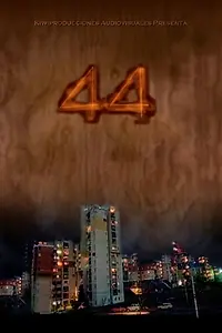 Постер к фильму «44 (2007)»