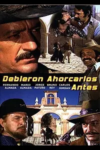 Главный постер фильма «Debieron ahorcarlos antes (1974)»