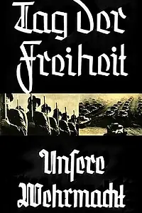 Главный постер фильма «День свободы! — Наш вермахт! (1935)»