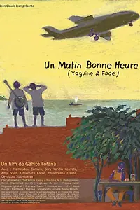 Постер к фильму «Un matin bonne heure (2006)»