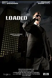 Постер к фильму «Loaded (2007)»