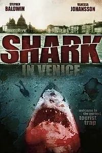 Главный постер фильма «Акула в Венеции (2008)»