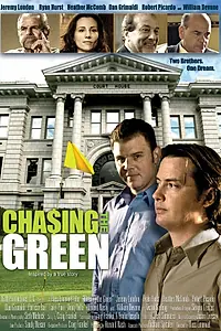 Постер к фильму «Chasing the Green (2009)»