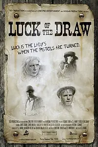 Главный постер фильма «Luck of the Draw (2007)»