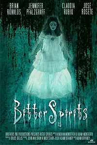 Постер к фильму «Bitter Spirits (2007)»
