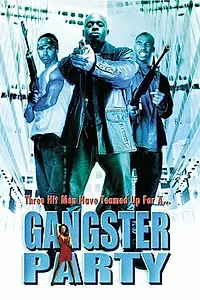 Постер к фильму «Gangster Party (2002)»