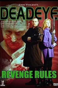 Постер к фильму «Dead Eye (1997)»