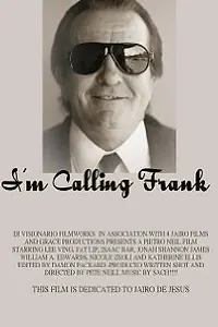 Постер к фильму «I'm Calling Frank (2007)»