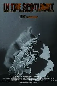 Постер к фильму «In the Spotlight (2007)»