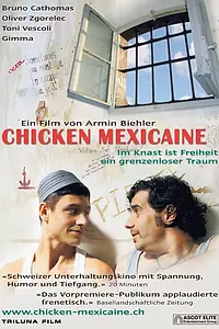 Главный постер фильма «Chicken mexicaine (2007)»