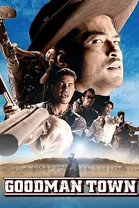 Главный постер фильма «Goodman Town (2002)»