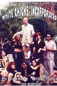 Постер к фильму «White Chicks, Incorporated (1998)»