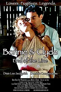 Главный постер фильма «Bonnie and Clyde: End of the Line (2007)»