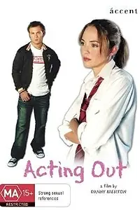 Постер к фильму «Acting Out (2007)»