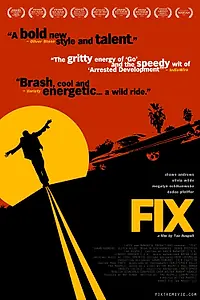 Постер к фильму «Фикс (2008)»