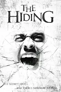 Постер к фильму «The Hiding (2009)»