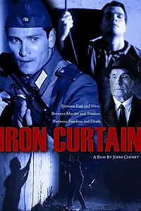 Постер к фильму «Iron Curtain (2007)»