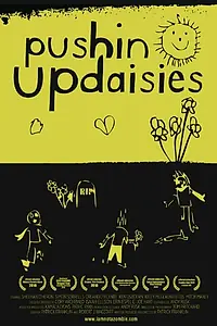 Постер к фильму «Pushin' Up Daisies (2010)»