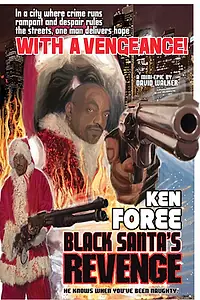 Главный постер фильма «Black Santa's Revenge (2007)»