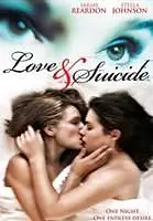 Постер к фильму «Любовь и суицид (2006)»