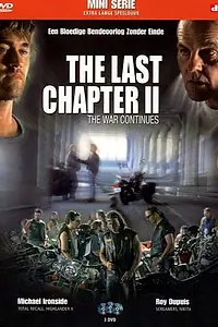 Постер к сериалу «Последний Чаптер 2: Война продолжается (2003)»