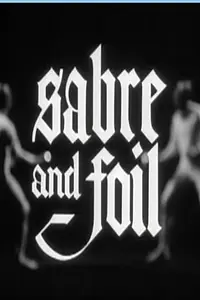Постер к фильму «Sabre and Foil (1967)»