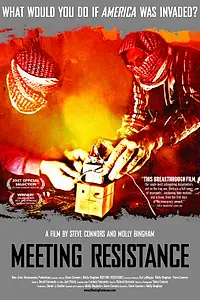 Главный постер фильма «Meeting Resistance (2007)»