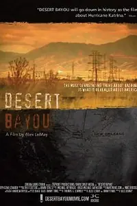 Постер к фильму «Desert Bayou (2007)»