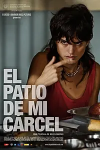 Постер к фильму «Мой тюремный двор (2008)»