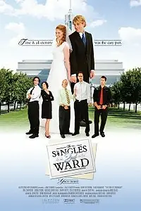Постер к фильму «The Singles 2nd Ward (2007)»