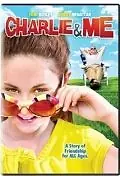 Постер к фильму «Чарли и я (2008)»