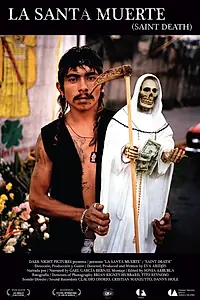 Главный постер фильма «La santa muerte (2007)»