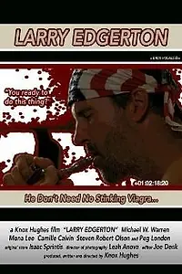 Постер к фильму «Larry Edgerton (2007)»