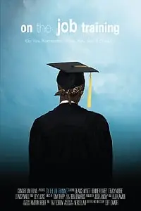 Постер к фильму «On the Job Training (2007)»