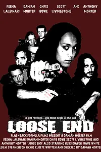 Постер к фильму «Loose End (2009)»