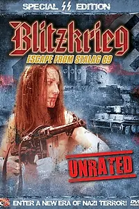 Главный постер фильма «Blitzkrieg: Escape from Stalag 69 (2008)»