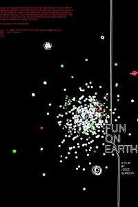 Постер к фильму «Fun on Earth (2007)»