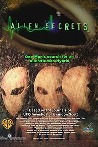 Постер к фильму «Alien Secrets (2006)»