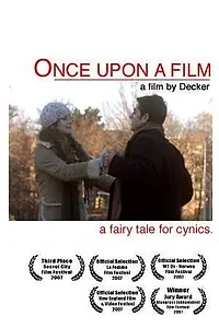 Постер к фильму «Once Upon a Film (2007)»