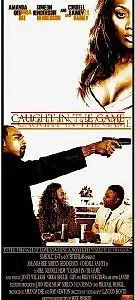 Постер к фильму «Caught in the Game (2009)»