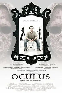 Главный постер фильма «Oculus: Chapter 3 - The Man with the Plan (2006)»